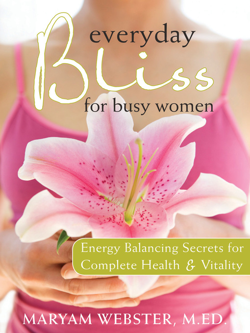 Title details for Everyday Bliss for Busy Women by Maryam Webster - Available
